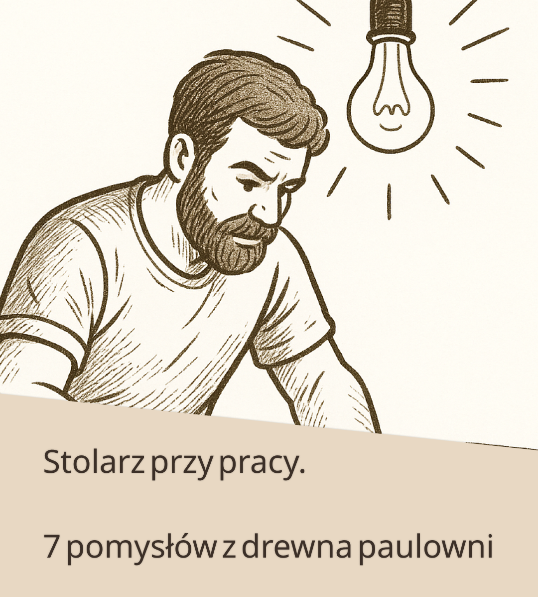 Co można zrobić z drewna paulowni? 7 pomysłów dla stolarzy i majsterkowiczów